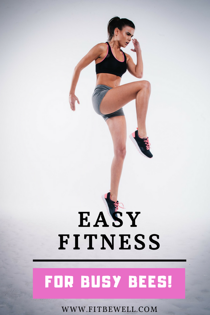 Fitness Ideas for busy people