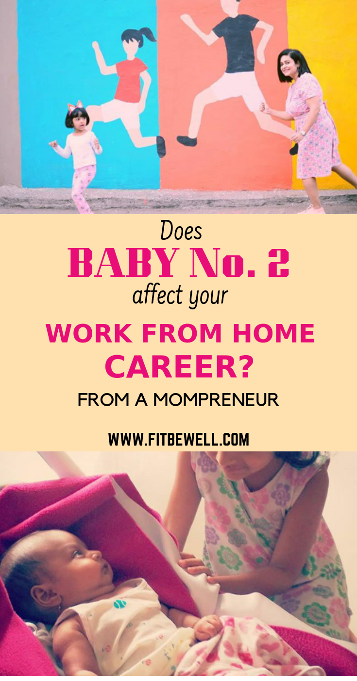 Does having a second baby affect your Work from Home career