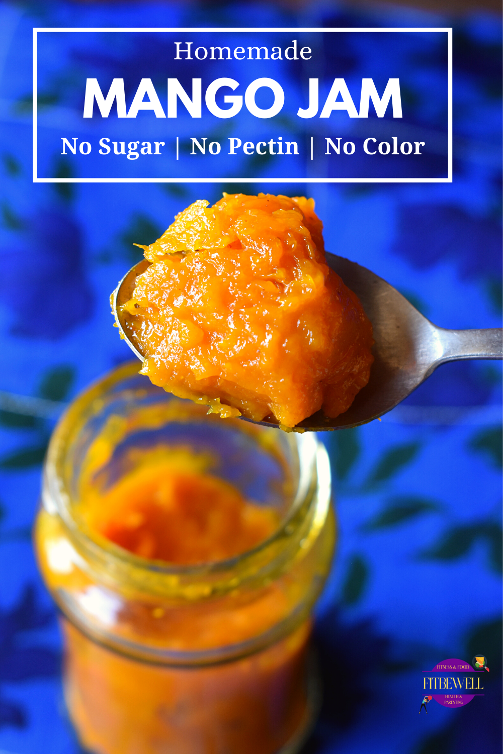 Making homemade sugar-free mango jam without pectin or preservatives