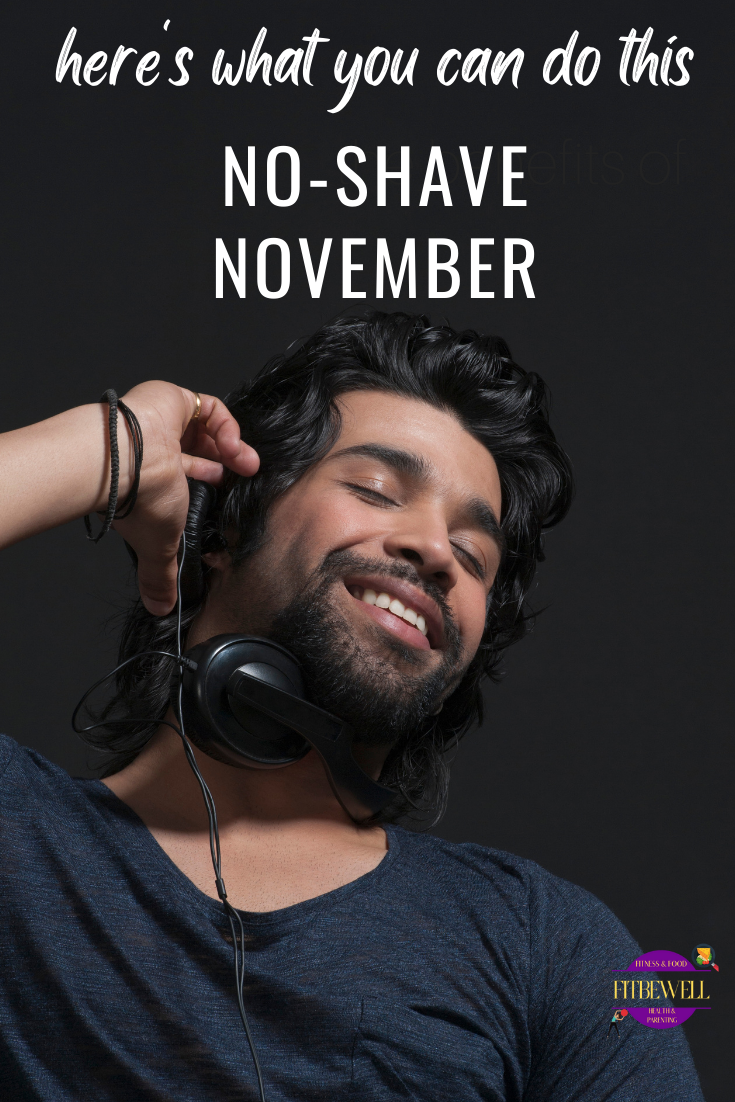 What you can do for this No-Shave November Movember - FitbeWell