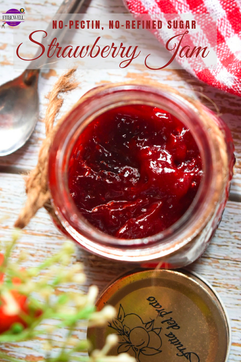 Sugar-free no-pectin, vegan Strawberry jam recipe